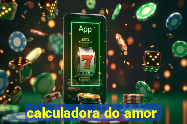 calculadora do amor